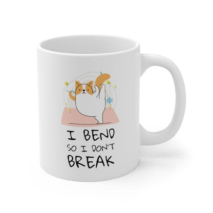 Yoga Pose Cat - I Bend So I Don't Break Mug