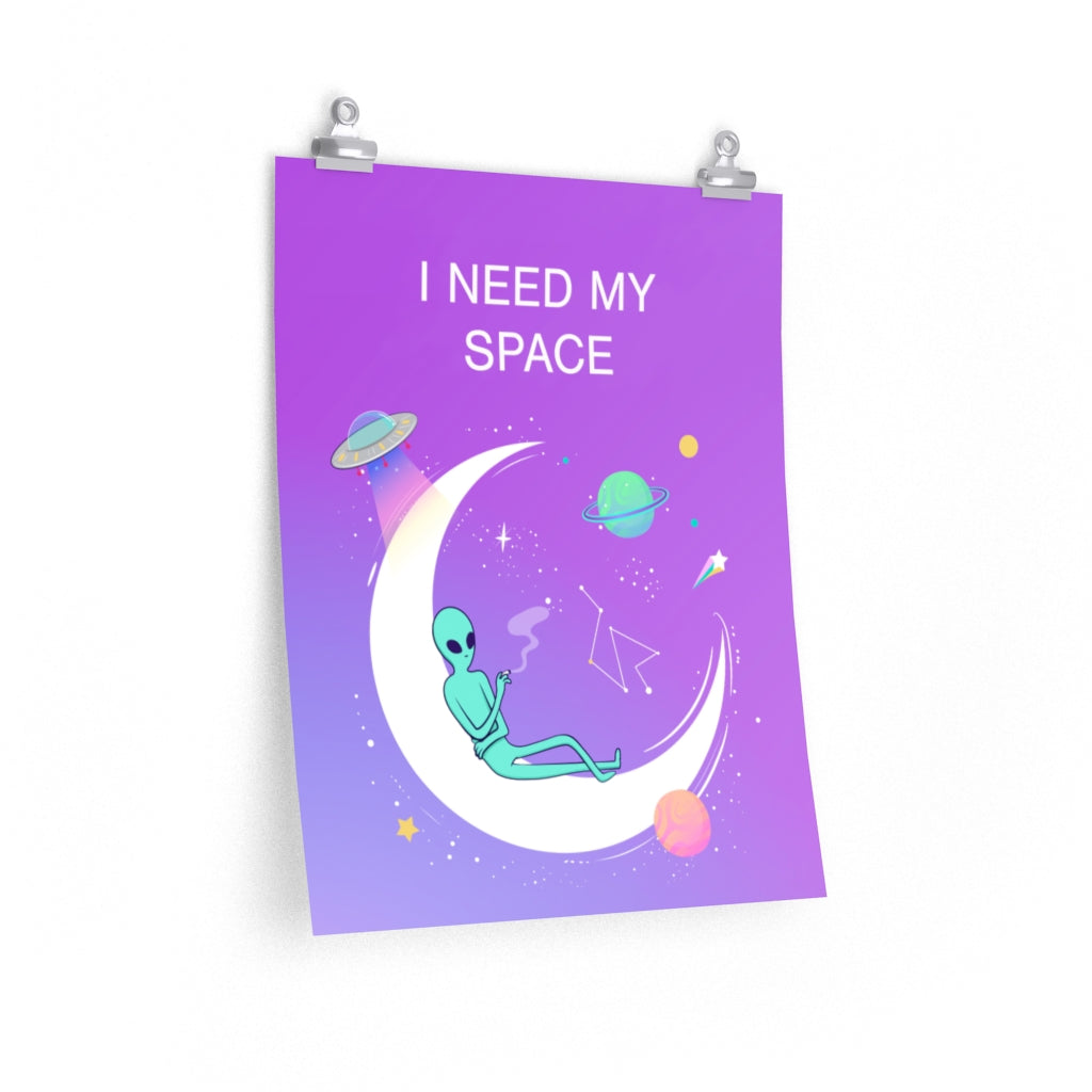 Alien I Need My Space Premium Matte vertical posters