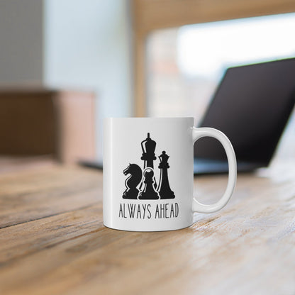 Chess Pieces Always Ahead Ceramic Mug 11oz