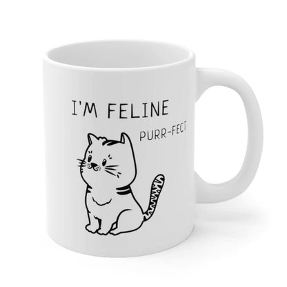 I'm Feline Purr-Fect Mug