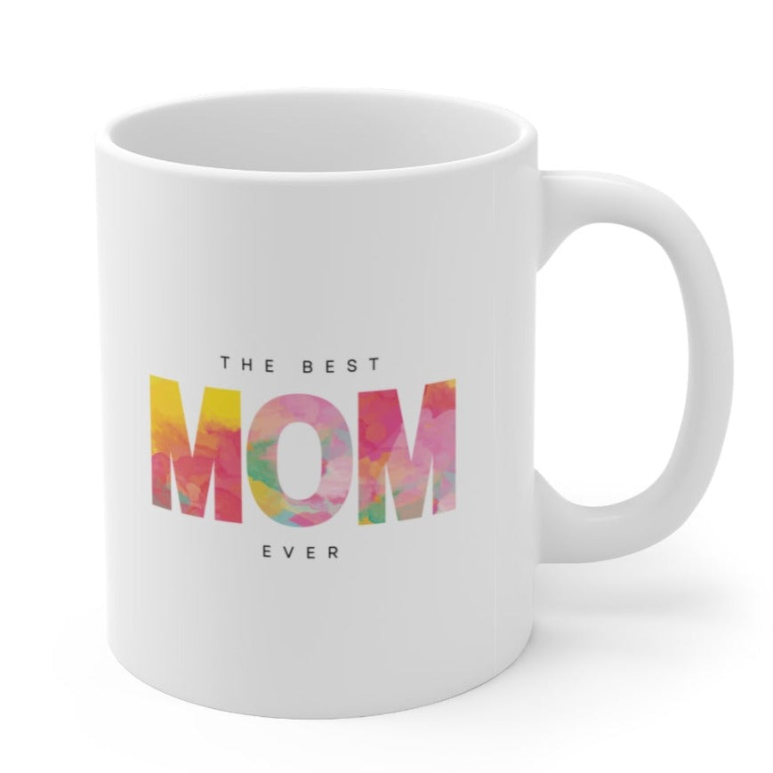 The Best Mom Ceramic Mug 11oz