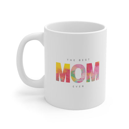 The Best Mom Ceramic Mug 11oz